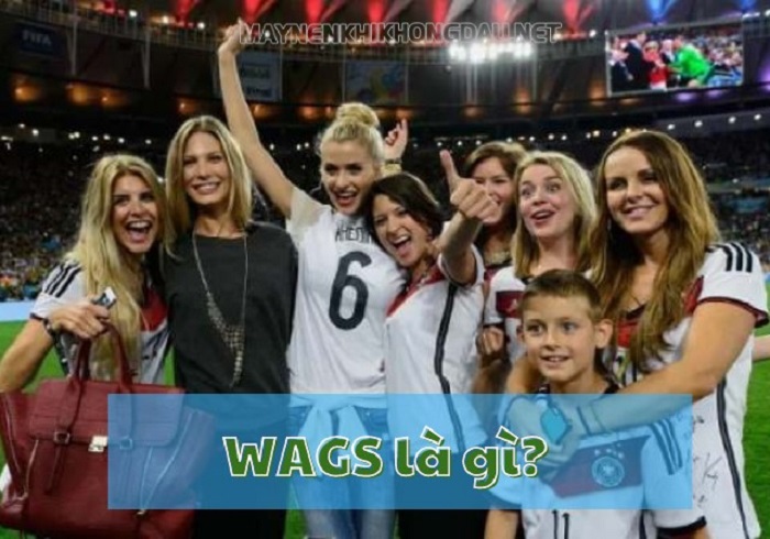Wagg là gì? Tổng hợp những nàng Wag nổi tiếng thế giới